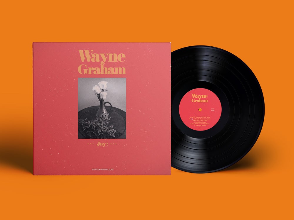 Wayne Graham - Joy!