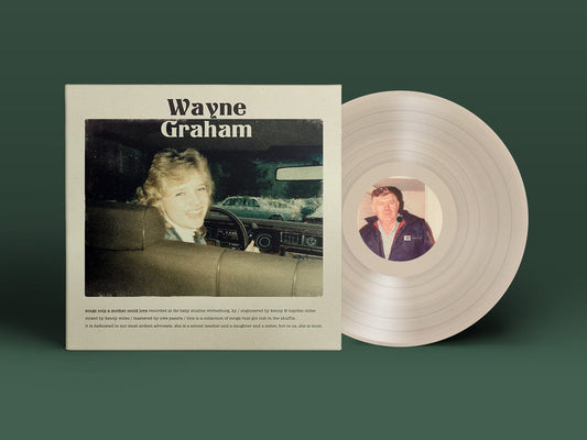 Wayne Graham - 'Songs Only A Mother Could Love' LP